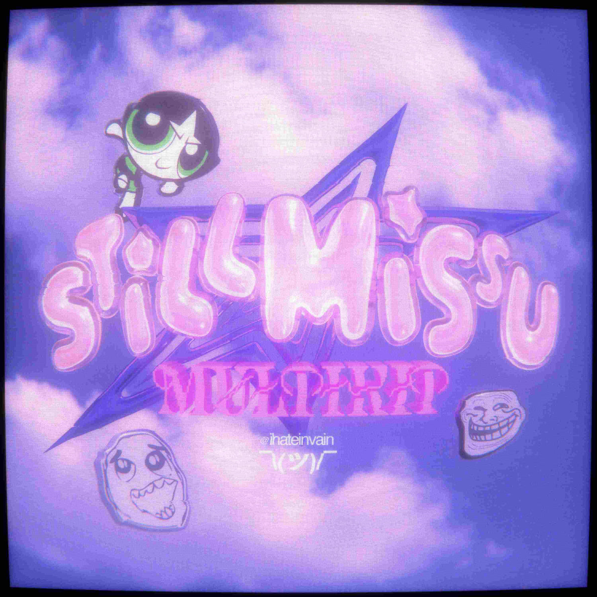 stillmissU multikit cover art by ihateinvain, a digicore, swag and 2013club sound kit for FL Studio